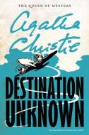 Destination Unknown di Agatha Christie edito da HARPERCOLLINS