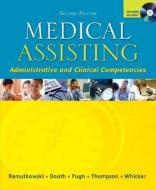 Medical Assisting - Administrative and Clinical Competencies with Student CD & Bind-In Olc Card di Barbara Ramutkowski, Kathryn A. Booth, Donna Jeanne Pugh edito da MCGRAW HILL BOOK CO