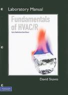Fundamentals Of Hvac/r di David Skaves, Carter Stanfield edito da Pearson Education (us)