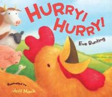 Hurry! di Eve Bunting edito da Houghton Mifflin