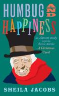 Humbug and Happiness di Sheila Jacobs edito da Darton,Longman & Todd Ltd