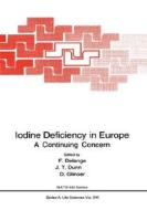 Iodine Deficiency in Europe di F. Delange, John T. Dunn, Daniel Glinoer edito da Springer US
