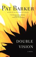 Double Vision di Pat Barker edito da St. Martins Press-3PL