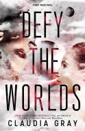 Defy the Worlds di Claudia Gray edito da LITTLE BROWN & CO