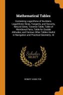 Mathematical Tables di Robert Hamilton edito da Franklin Classics Trade Press