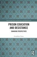 Prison Education And Desistance di Geraldine Cleere edito da Taylor & Francis Ltd