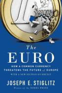 The Euro di Joseph E. Stiglitz edito da Norton & Company