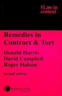 Remedies in Contract and Tort di Donald Harris, David Campbell, Roger Halson edito da Cambridge University Press