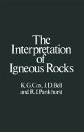 The Interpretation of Igneous Rocks edito da Springer Netherlands