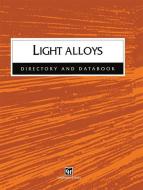 Light Alloys di Robert John Hussey, Josephine Wilson edito da Springer US