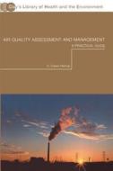 Air Quality Assessment and Management di Owen Harrop edito da Taylor & Francis Ltd
