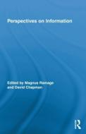 Perspectives on Information di Magnus Ramage edito da Routledge