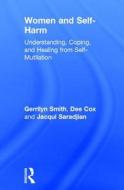 Women & Selfharm di Smith, Cox, SARADJIAN edito da Taylor & Francis Ltd