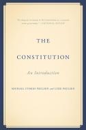 The Constitution: An Introduction di Michael Stokes Paulsen, Luke Paulsen edito da BASIC BOOKS