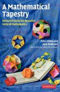 A Mathematical Tapestry di Peter Hilton, Jean Pedersen edito da Cambridge University Press