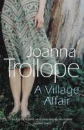 A Village Affair di Joanna Trollope edito da Transworld Publishers Ltd