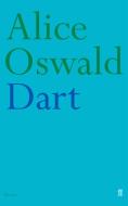 Dart di Alice Oswald edito da Faber & Faber