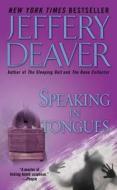 Speaking in Tongues di Jeffery Deaver edito da POCKET BOOKS