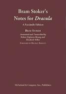 Bram Stoker\'s Notes For "dracula" di Bram Stoker, Robert Eighteen-Bisang, Elizabeth Miller edito da Mcfarland & Co Inc
