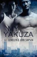 My Yakuza di A. J. Llewellyn, John Simpson edito da Totally Bound Publishing