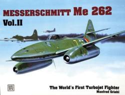 The World's First Turbo-Jet Fighter di Manfred Griehl edito da Schiffer Publishing Ltd