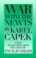 War With The Newts di Karel Capek edito da Catbird Press