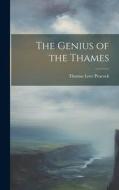 The Genius of the Thames di Thomas Love Peacock edito da LEGARE STREET PR