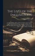 The Lives of the English Poets di Samuel Johnson edito da LEGARE STREET PR