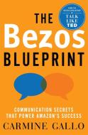 The Bezos Blueprint di Carmine Gallo edito da Pan Macmillan