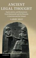 Ancient Legal Thought di Larry May edito da Cambridge University Press