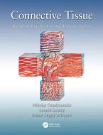 Connective Tissue di Nikolay Petrovich (N.N. Priorov Central Research Institute of Traumatology and Orthopedics Omelyanenko edito da Taylor & Francis Ltd
