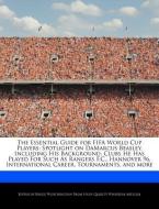 The Essential Guide for Fifa World Cup Players: Spotlight on Damarcus Beasley, Including His Background, Clubs He Has Pl di Bruce Worthington edito da WEBSTER S DIGITAL SERV S