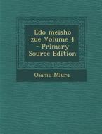 EDO Meisho Zue Volume 4 di Osamu Miura edito da Nabu Press