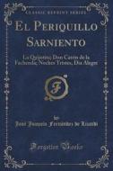 El Periquillo Sarniento di Jose Joaquin Fernandez De Lizardi edito da Forgotten Books