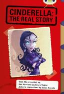 Bc Red (ks2) A/5c Cinderella: The Real Story di Jan Burchett, Sara Vogler edito da Pearson Education Limited