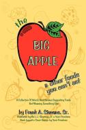 The Big Apple and Other Food You Can't Eat di Frank Stevens edito da AuthorHouse