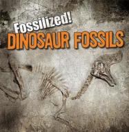 Dinosaur Fossils di Kathleen Connors edito da Gareth Stevens Publishing