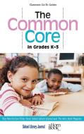 The Common Core in Grades K-3 edito da Rowman & Littlefield