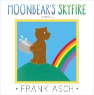 Moonbear's Skyfire di Frank Asch edito da ALADDIN