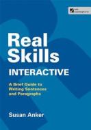Real Skills Interactive: A Brief Guide to Writing Sentences and Paragraphs di Susan Anker edito da Bedford Books
