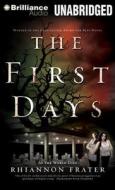 The First Days: As the World Dies di Rhiannon Frater edito da Brilliance Corporation
