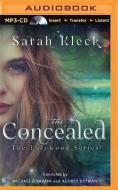 The Concealed di Sarah Kleck edito da Brilliance Audio