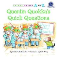 Quentin Quokka's Quick Questions di Barbara deRubertis edito da Kane Press