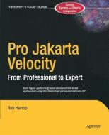 Pro Jakarta Velocity di Rob Harrop edito da Apress
