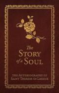 The Story of a Soul di Thérèse Of Lisieux edito da Tan Books