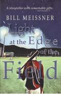 Light At The Edge Of The Field di William Meissner edito da Stephen F. Austin State University Press