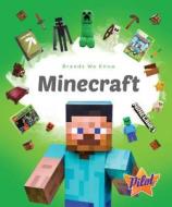 Brands We Know: Minecraft di Sara Green edito da Bellwether Media