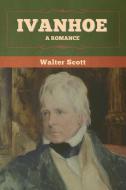 Ivanhoe di Walter Scott, Tbd edito da Bibliotech Press