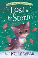 Lost in the Storm di Holly Webb edito da TIGER TALES