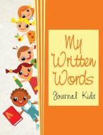 My Written Words di Jupiter Kids edito da Jupiter Kids